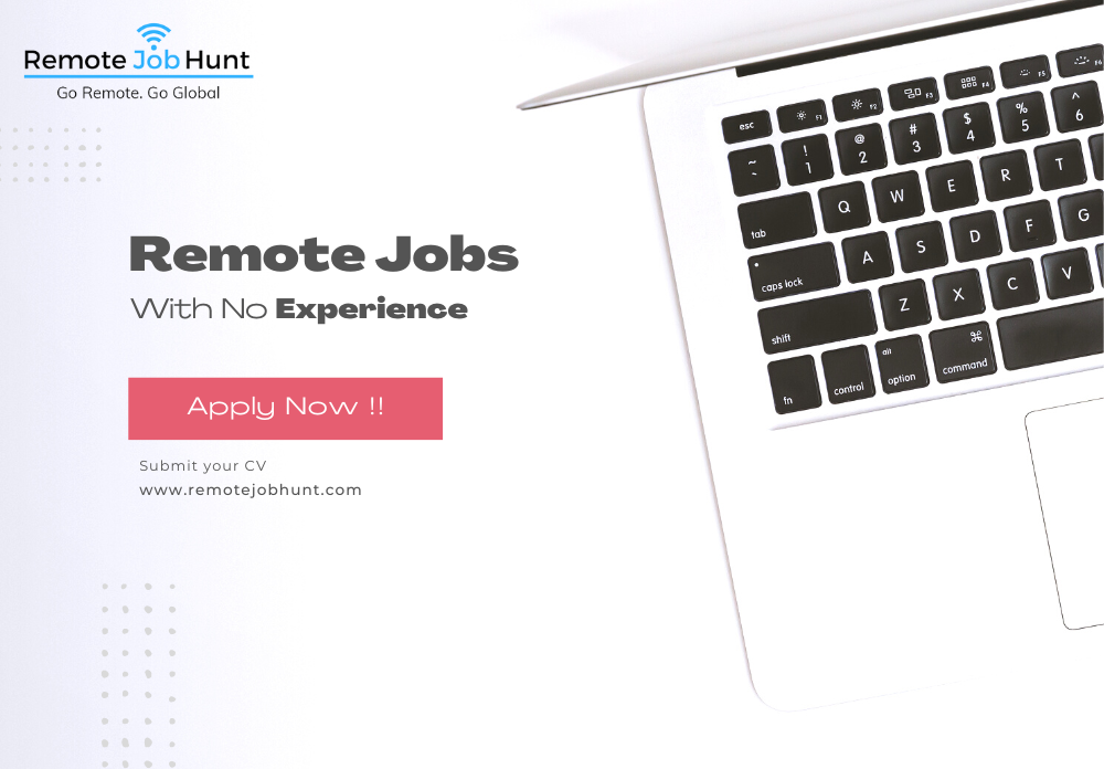 How to get a Remote Job with no experience Remote Job Hunt