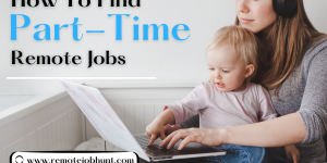 How to find part time remote jobs?